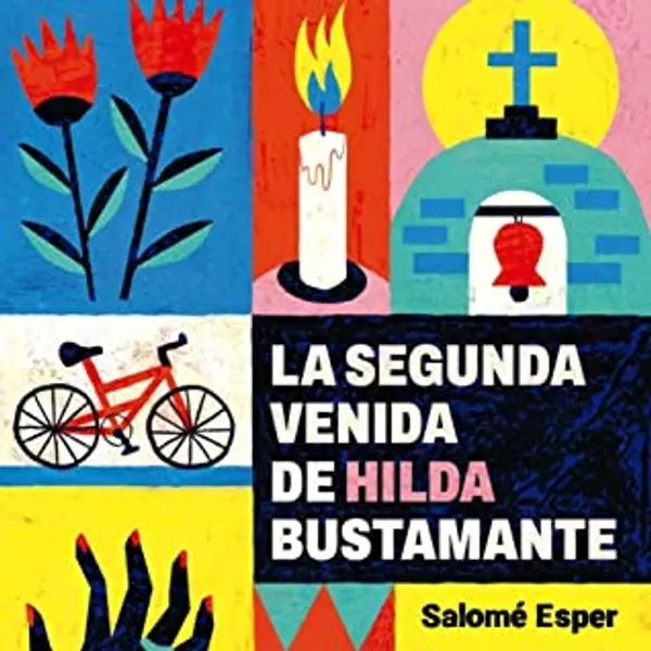 La segunda venida de Hilda Bustamante by Salomé Esper cover