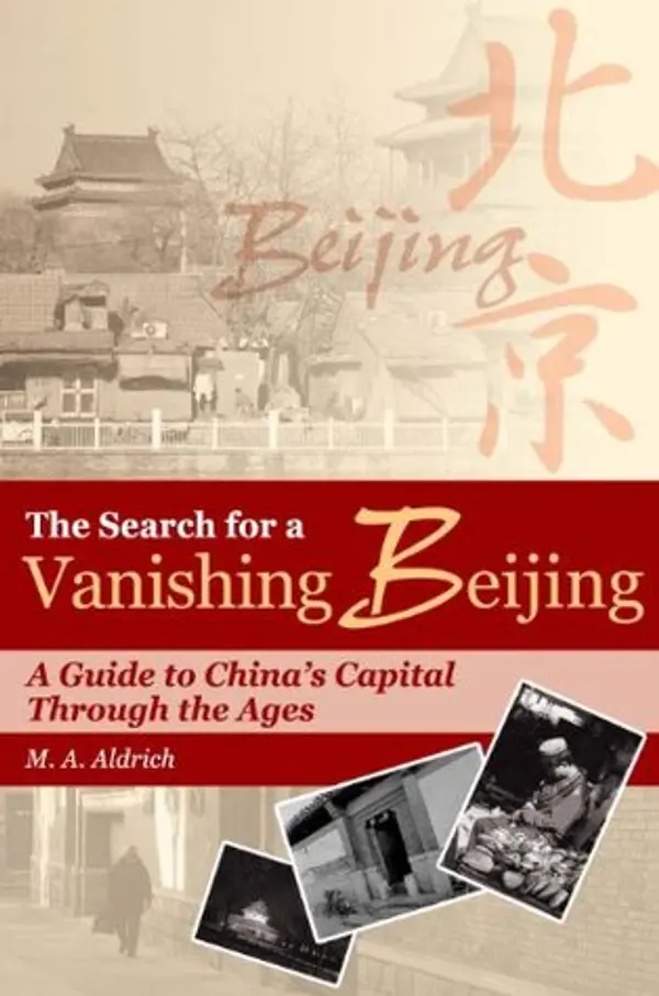 The Search for a Vanishing Beijing by M.A. Aldrich cover