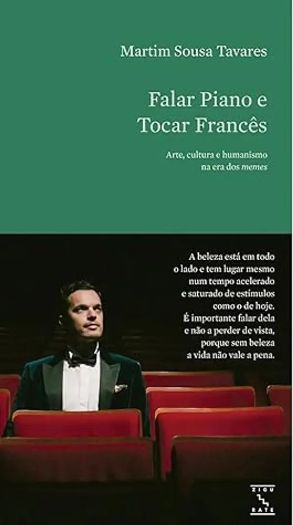 Falar Piano e Tocar Francês - Arte, cultura e humanismo na era dos memes by Martim Sousa Tavares cover