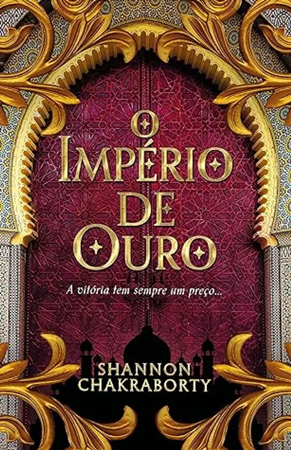 O Império de Ouro (Trilogia Daevabad #3) by S.A. Chakraborty cover