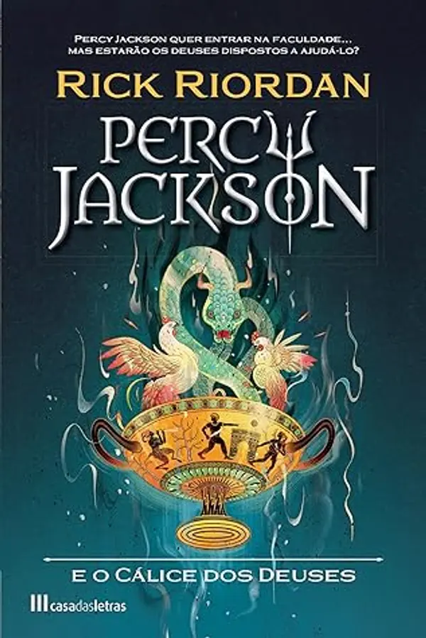 Percy Jackson & o Cálice dos Deuses (Percy Jackson e Os Olimpianos Livro 6) (Portuguese Edition) by Rick Riordan cover