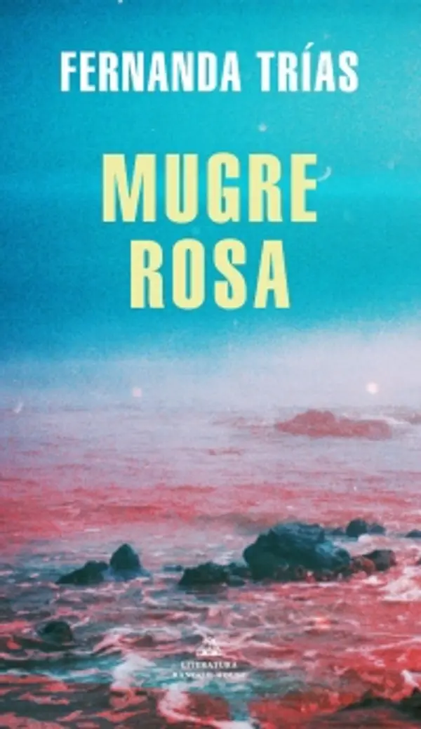Mugre rosa by Fernanda Trías cover