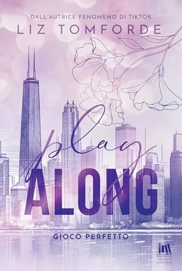 Play Along. Gioco perfetto (Windy City Vol. 4) by Liz Tomforde cover