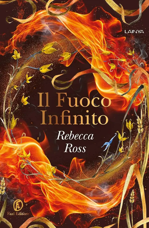 Il fuoco infinito by Rebecca Ross cover