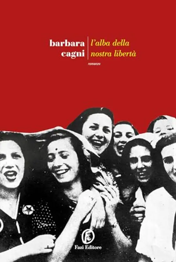 L'alba della nostra libertà by Barbara Cagni cover