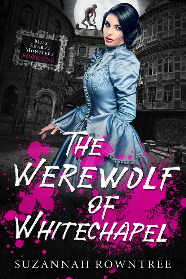 The Werewolf of Whitechapel by Suzannah Rowntree cover