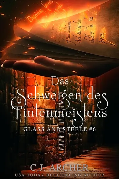 Das Schweigen des Tintenmeisters: Glass and Steele book cover