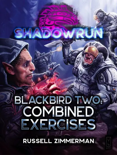 Shadowrun: Blackbird Two: Combined Exercises book cover