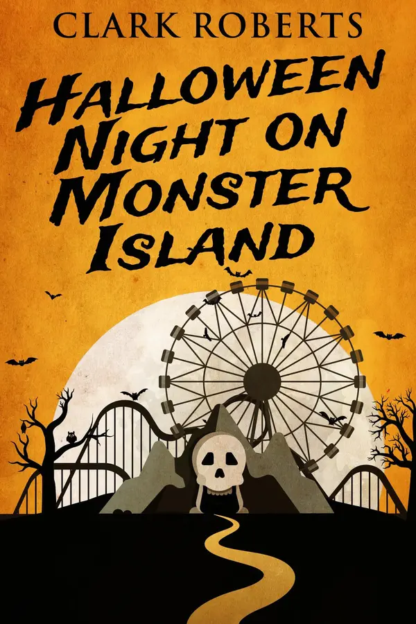 Halloween Night On Monster Island by Clark Roberts cover