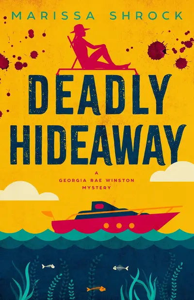Deadly Hideaway book cover