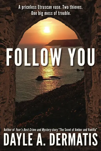 Follow You: A Thrilling Short Story of International Art Theft book cover