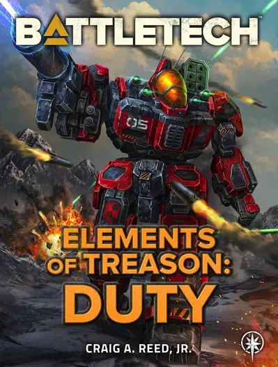 BattleTech: Elements of Treason: Duty book cover