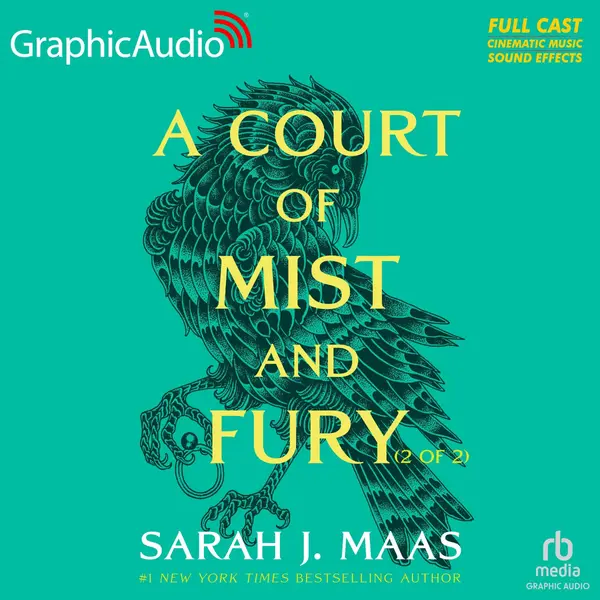 A Court of Mist and Fury (2 of 2) [Dramatized Adaptation]: A Court of Thorns and Roses 2 (Court of Thorns and Roses) by Sarah J. Maas cover