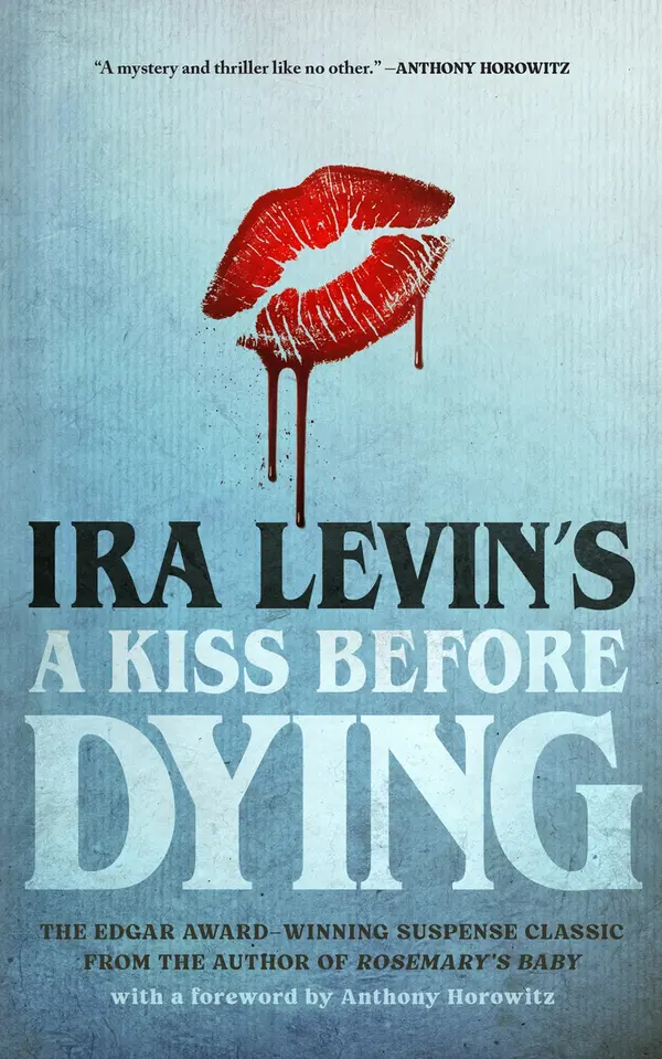A Kiss Before Dying by Ira Levin, Anthony Horowitz cover