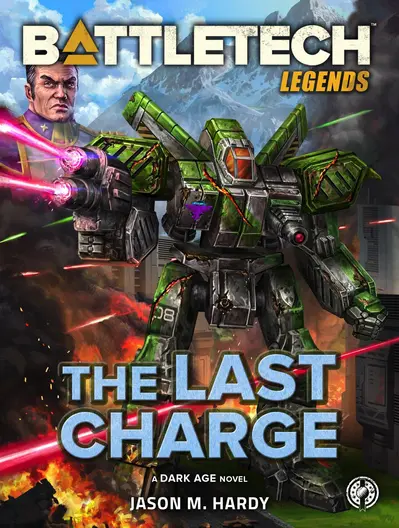 BattleTech Legends: The Last Charge book cover