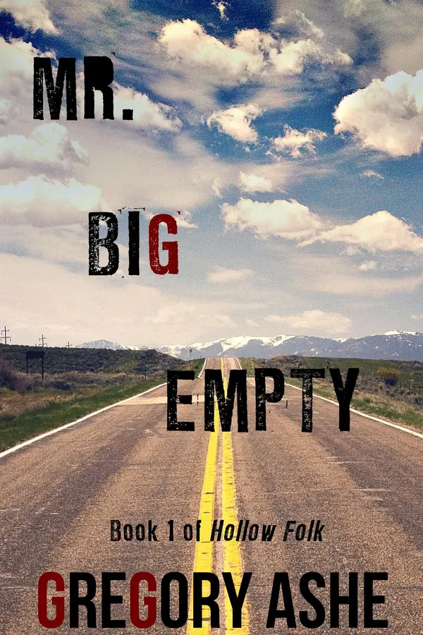 Mr. Big Empty by Gregory Ashe cover