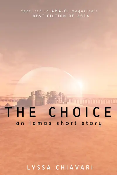 The Choice: An Iamos Short Story book cover