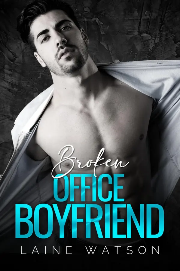 Broken Office Boyfriend by Laine Watson cover