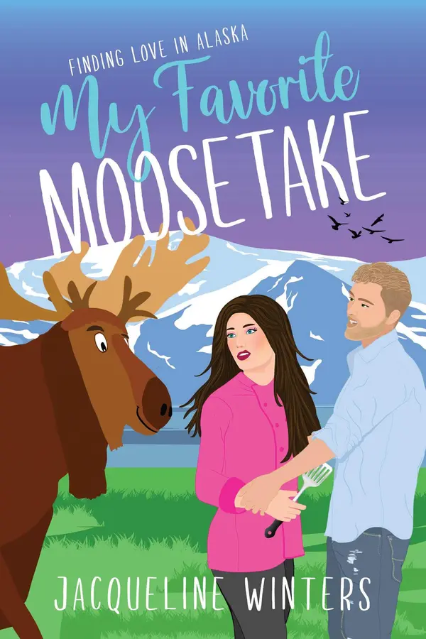 My Favorite Moosetake by Jacqueline Winters cover