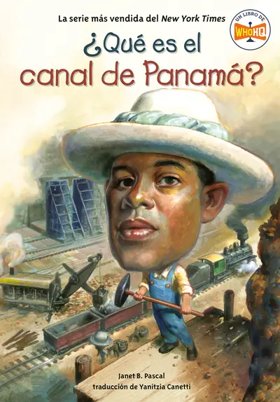 ¿Qué es el canal de Panamá? (What Is the Panama Canal? Spanish Edition) book cover