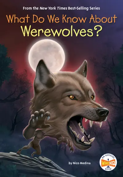 What Do We Know About Werewolves? book cover