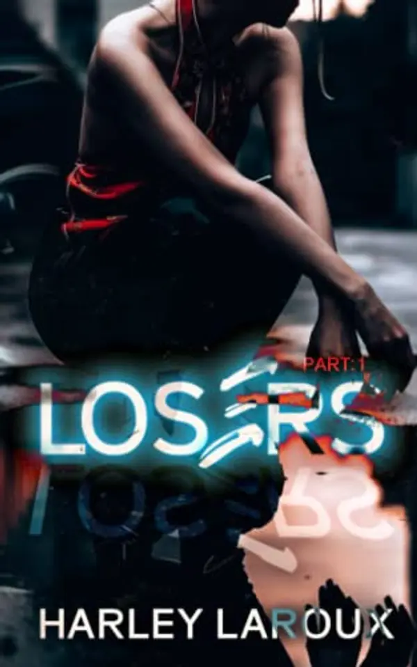 Losers: Part I by Harley Laroux cover
