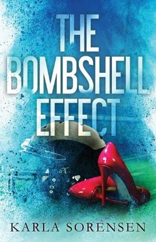 The Bombshell Effect (Washington Wolves) by Karla Sorensen cover
