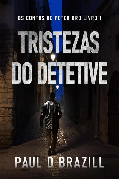 Tristezas do Detetive book cover