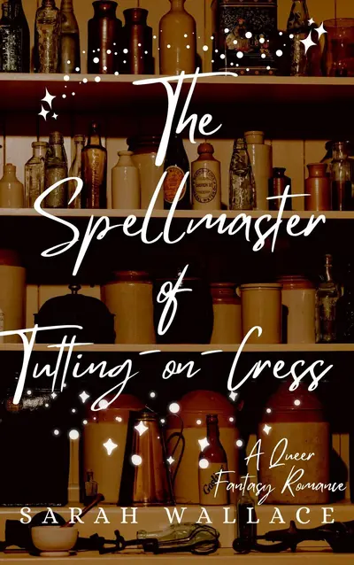 The Spellmaster of Tutting-on-Cress book cover