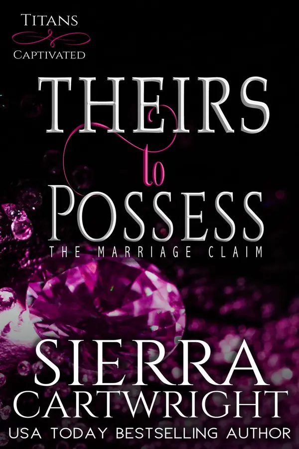Theirs to Possess by Sierra Cartwright cover