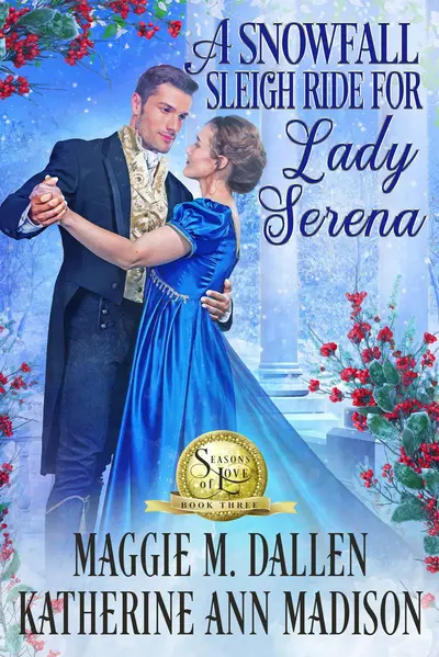 A Snowfall Sleigh Ride for Lady Serena book cover
