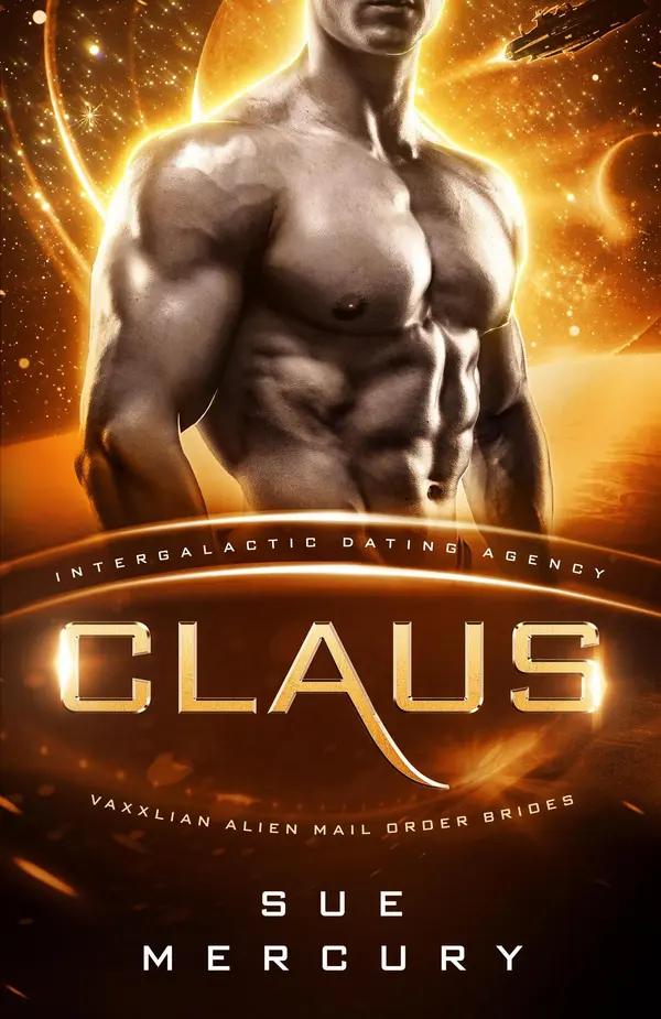 Claus: Intergalactic Dating Agency by Sue Mercury, Sue Lyndon cover