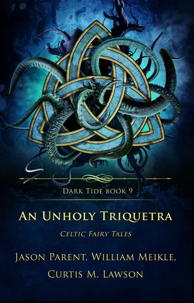 An Unholy Triquetra: Celtic Fairy Tales book cover