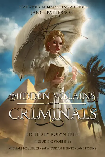 Hidden Villains: Criminals book cover