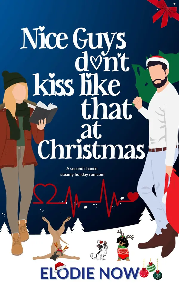Nice Guys Don't Kiss Like That at Christmas by Elodie Now cover