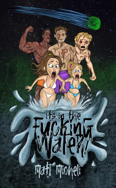 It’s in the Fucking Water! book cover