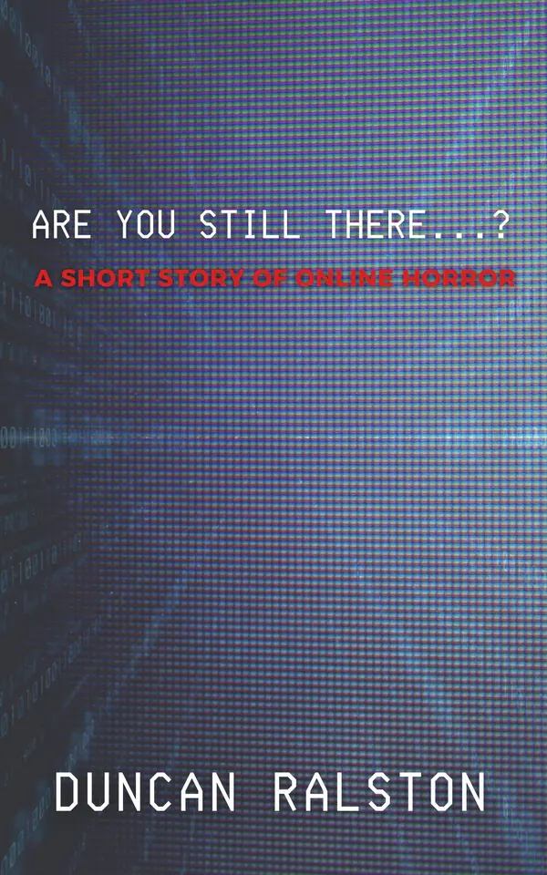 Are You Still There...? by Duncan Ralston cover