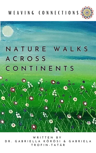 Weaving Connections Nature Walks Across Continents book cover