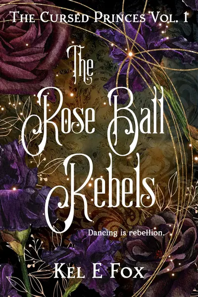 The Rose Ball Rebels book cover