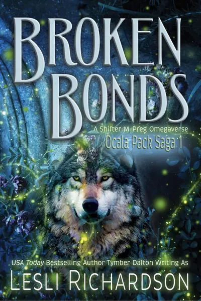 Broken Bonds: A Shifter M-Preg Omegaverse book cover