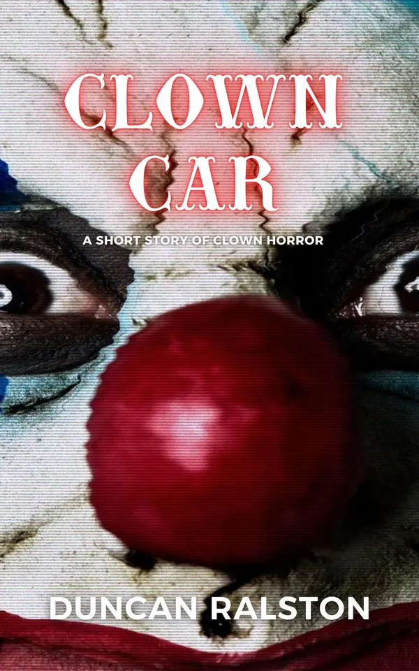 Clown Car by Duncan Ralston cover