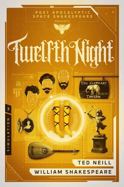 Twelfth Night: Book 3 of the Post Apocalyptic Space Shakespeare Series book cover