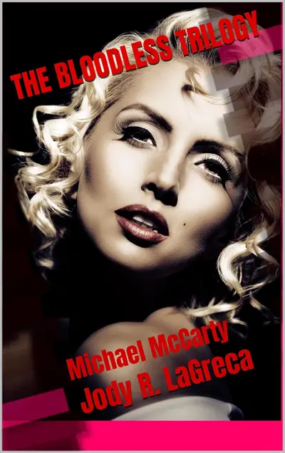 The Bloodless Trilogy book cover