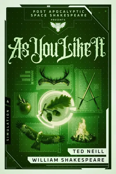 As You Like It: Book 4 of the Post Apocalyptic Space Shakespeare Series book cover