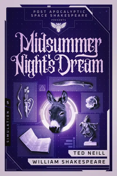 A Midsummer Night's Dream: Book 5 of the Post Apocalyptic Space Shakespeare Series book cover