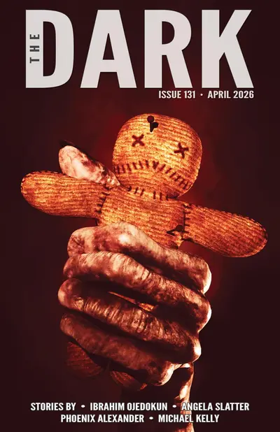 The Dark, Issue 131, April 2026 book cover