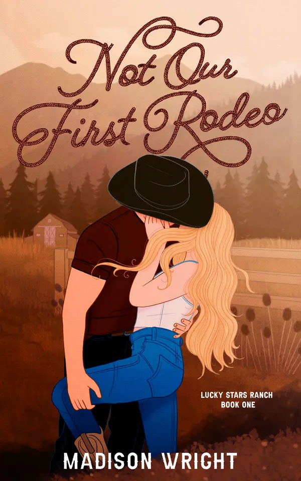 Not Our First Rodeo by Madison Wright cover