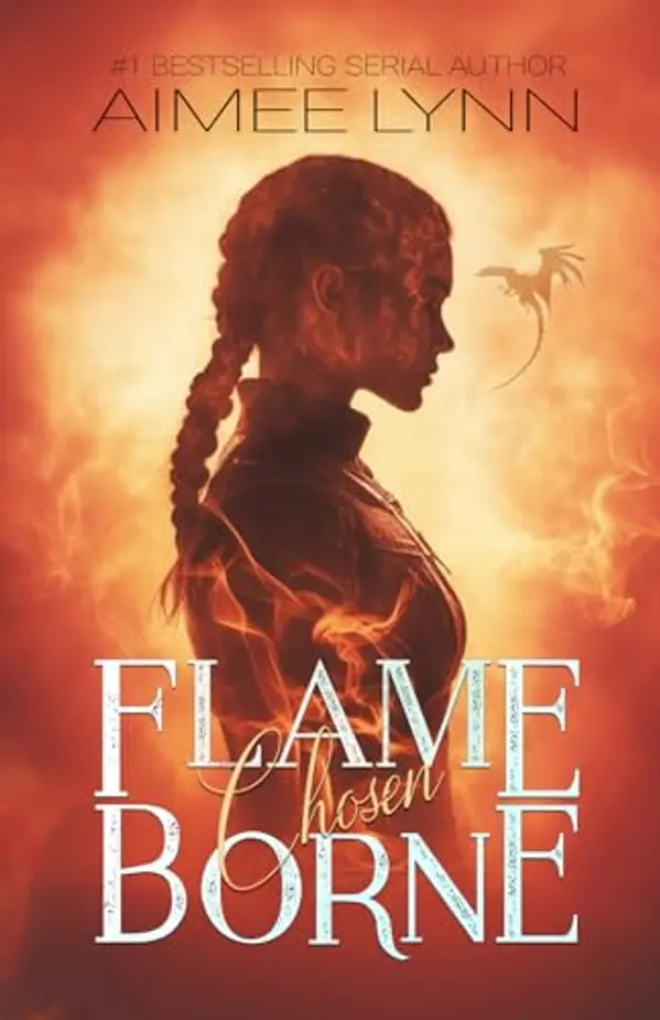 Flameborne: Chosen - A Dragon Romantasy Book by Aimee Lynn cover