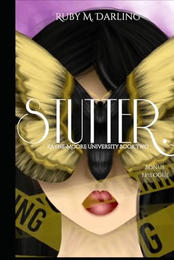 Stutter.: Rayne-Moore University Book Two by Ruby Darling cover