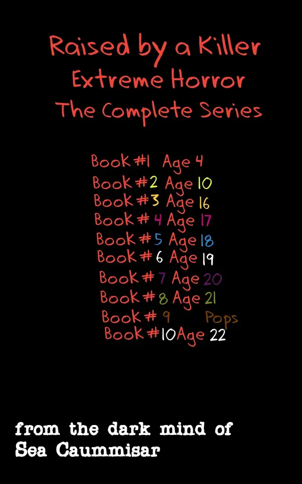 Raised by a Killer: Extreme Horror—The Complete Series by Sea Caummisar cover